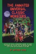 The Animated Universal Classic Monsters