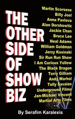 Serafim Karalexis - Other Side of Showbiz (hardback), Inbunden. Tillgänglighet: Lägg i varukorg