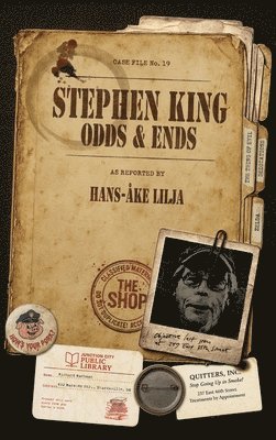 Hans-Åke Lilja - Stephen King - Odds & Ends, Inbunden