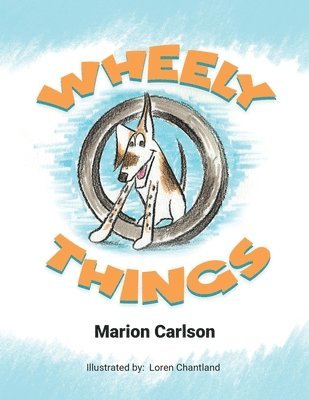 Marion Carlson - Wheely Things, Häftad