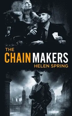 Helen Spring - Chainmakers, Häftad. Tillgänglighet: Lägg i varukorg