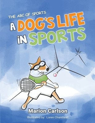 Marion Carlson - Dog's Life in Sports, Häftad