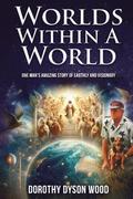 Worlds Within a World