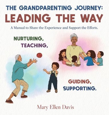 Mary Ellen Davis - Grandparenting Journey, Inbunden