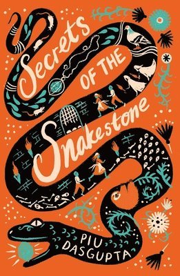 Piu Dasgupta - Secrets of the Snakestone, Inbunden. Tillgänglighet: Lägg i varukorg