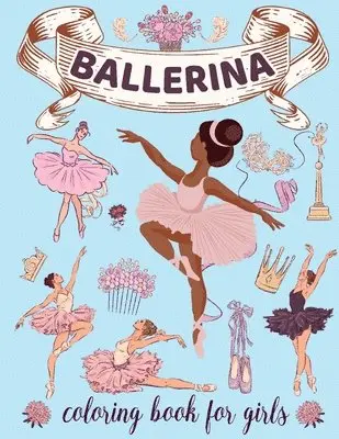 Nikolas Norbert - Ballerina Coloring Book for Girls, Häftad. Tillgänglighet: Lägg i varukorg