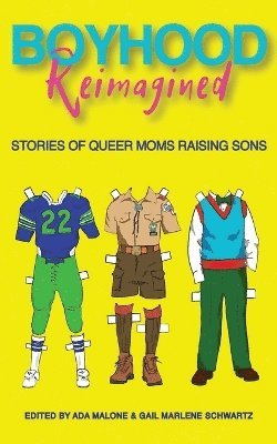 Gail Marlene Schwartz, Ada Malone - Boyhood Reimagined, Häftad