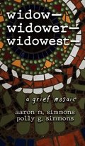 widow- widower- widowest-