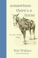Ron Wallace - Somewhere There's a Horse, Häftad. Tillgänglighet: Lägg i varukorg