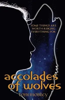 Toni Mobley - Accolades of Wolves, Häftad. Tillgänglighet: Lägg i varukorg
