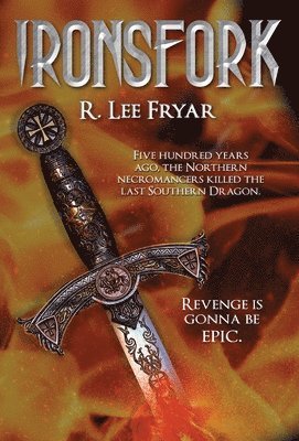 R Lee Fryar - Ironsfork, Inbunden