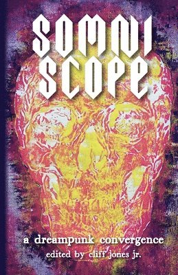 Cliff Jones Jr - Somniscope, Häftad