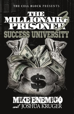 Josh Kruger, Mike Enemigo - Millionaire Prisoner 3, Häftad. Tillgänglighet: Lägg i varukorg