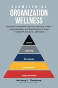 Championing Organization Wellness