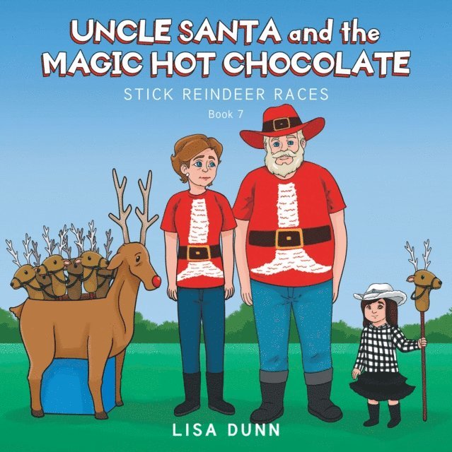 Lisa Dunn - Uncle Santa and the Magic Hot Chocolate, E-bok