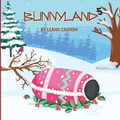 Leann Cannon - Bunnyland 5, Häftad