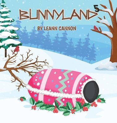 Cannon - Bunnyland 5, Inbunden