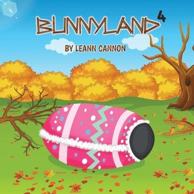 Leann Cannon - Bunnyland 4, Häftad