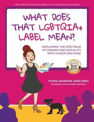 Fiona Dawson - What Does That LGBTQIA+ Label Mean?, Häftad. Tillgänglighet: Lägg i varukorg