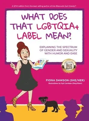 Fiona Dawson - What Does That LGBTQIA+ Label Mean?, Inbunden. Tillgänglighet: Lägg i varukorg