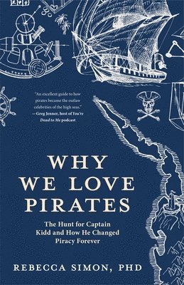 Rebecca Simon - Why We Love Pirates, Inbunden. Tillgänglighet: Lägg i varukorg