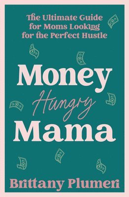 Money Hungry Mama