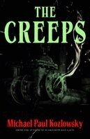 Michael Paul Kozlowsky - Creeps, Inbunden