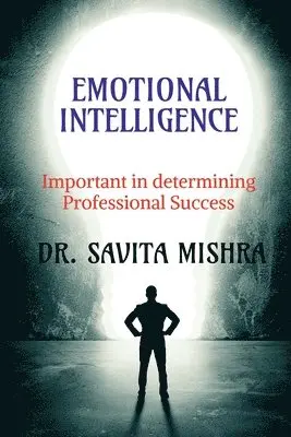 Savita Mishra - Emotional Intelligence, Häftad. Tillgänglighet: Lägg i varukorg