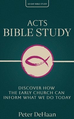 DeHaan - Acts Bible Study, Häftad. Tillgänglighet: Lägg i varukorg