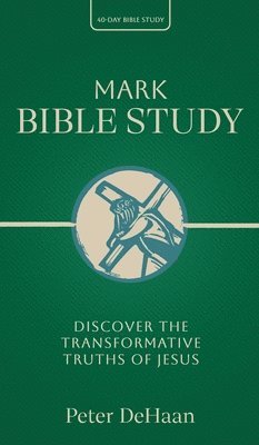 DeHaan - Mark Bible Study, Inbunden. Tillgänglighet: Lägg i varukorg