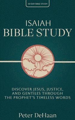 DeHaan - Isaiah Bible Study, Häftad. Tillgänglighet: Lägg i varukorg