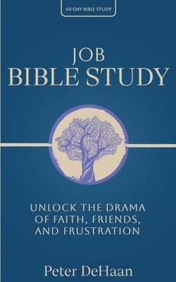 DeHaan - Job Bible Study, Häftad. Tillgänglighet: Lägg i varukorg