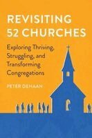 Peter DeHaan - Revisiting 52 Churches, Häftad. Tillgänglighet: Lägg i varukorg