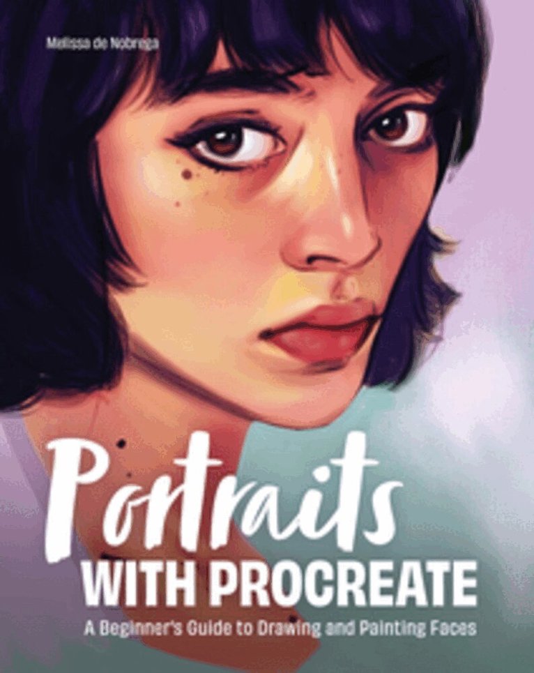 Melissa De Nobrega - Portraits with Procreate, Häftad