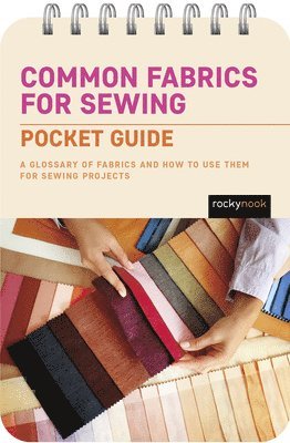 Common Fabrics for Sewing: Pocket Guide av Rocky Nook