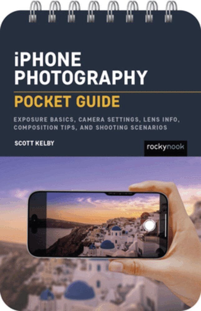 Scott Kelby - iPhone Photography: Pocket Guide, Häftad