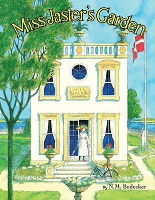 N M Bodecker - Miss Jaster's Garden, Häftad