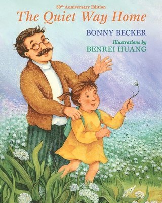 Bonny Becker - Quiet Way Home, Häftad