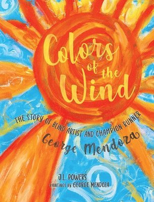 J L Powers - Colors of the Wind, Inbunden