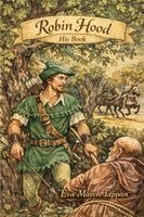 Eva March Tappan - Robin Hood, His Book, Häftad