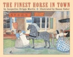 Jacqueline Briggs Martin - Finest Horse in Town, Häftad