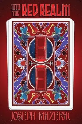 Joseph Mazerac - Into the Red Realm, Häftad. Tillgänglighet: Lägg i varukorg