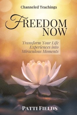 Patti Fields - Freedom Now, Häftad