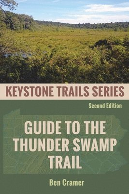 Ben Cramer - Guide to the Thunder Swamp Trail, Häftad