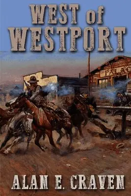 Alan E Craven - West of Westport, Häftad. Tillgänglighet: Lägg i varukorg