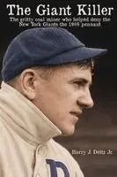 Harry J Deitz - Giant Killer, Häftad. Tillgänglighet: Lägg i varukorg