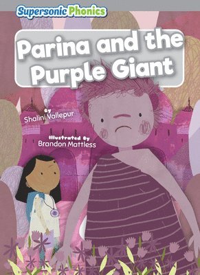 Shalini Vallepur - Parina and the Purple Giant, Häftad
