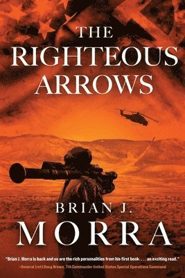 Brian J Morra - Righteous Arrows, Häftad
