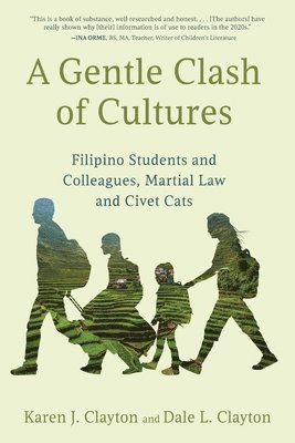 Karen J Clayton, Dale L Clayton - Gentle Clash of Cultures, Häftad. Tillgänglighet: Lägg i varukorg