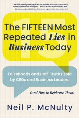 Neil P McNulty - Fifteen Most Repeated Lies in Business Today, Häftad